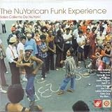 Revue Artistes Divers  / The NuYorican Funk Experience: Salsa Caliente de Nu York!