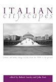 Books : Italian Cityscapes: Culture and Urban Change in Comtemporary Italy