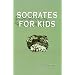 Socrates for Kids