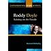 Roddy Doyle: Raining on the Parade (Contemporary Irish Writers Ser)