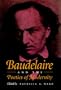 Baudelaire and the Poetics of Modernity