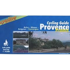 Provence Cycling Guide: Arles/Nimes/Avignon/Camargue - BIKE.FR.21.E: Cycle Guide and Map (Cycline)