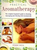 Practical Aromatherapy Practical Aromatherapy
