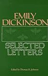Emily Dickinson Selected Letters (Belknap Press)