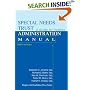 Special Needs Trust Administration Manual: A Guide for Trustees