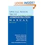 Special Needs Trust Administration Manual: A Guide for Trustees