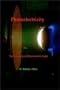 Photoelectricity - The Liberation of Electrons by Light