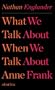 What We Talk About When We Talk About Anne Frank: Stories