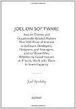 Image of Best Price 2012 Joel on Software: And on Diverse and Occasionally Related Matters That Will Prove of Interest to Software Developers, Designers, and Managers, and to Those Who, Whether by Good Fortune or Ill Luck, Work with Them in Some Capacity Lower Price 2012, Apress