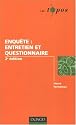 Enquête : entretien et questionnaire