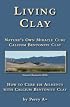 Living Clay Nature's Own Miracle Cure