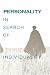 Search : Personality: In Search of Individuality