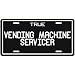 New " True Vending Machine Servicer " License Plate Occupations