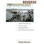 Reverse Anthropology: Indigenous Analysis of Social and Environmental Relations in New Guinea