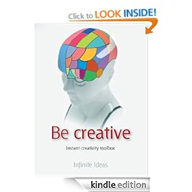 Be creative