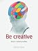 Be creative (52 Brilliant Little Ideas)