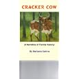 Cracker Cow: A Narrative of Florida History by Barbara Cairns