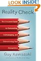 Reality Check: The Irreverent Guide to Outsmarting, Outmanaging, and Outmarketing Your Competition