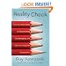 Reality Check: The Irreverent Guide to Outsmarting, Outmanaging, and Outmarketing Your Competition