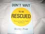 Don't wait to be rescued: Transcending the death experience