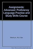 Assignments advanced : a proficiency language practice and study skills course