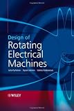 Design of Rotating Electrical Machines
