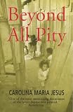 Beyond All Pity