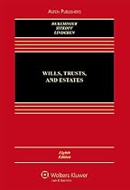 Wills, Trusts, and Estates, Eighth Edition