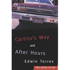 Carlito's Way: AND After Hours (Film Ink)