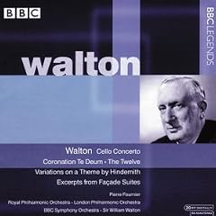 Walton - Cello Concerto; Fa�ade Suite; The Twelve; Coronation Te Deum
