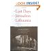 The Last Days of the Jerusalem of Lithuania: Chronicles from the Vilna Ghetto and the Camps, 1939-1944