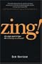Zing!: Five Steps and 101 Tips for Creativity On Command