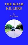 The Road Killers