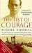 The Test of Courage: Michel Thomas - A Biography