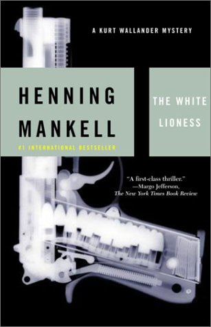 The White Lioness (Kurt Wallander Mysteries)