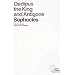 Oedipus, the King and Antigone (Crofts Classics)
