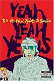 DVD - Yeah Yeah Yeahs - Tell me what Rockers to Swallow von Yeah Yeah Yeahs