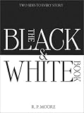 The Black and White Book: Two Sides to Every Story