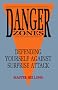 Danger Zones: Defending Yourself against Surprise Attack