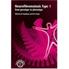Neurofibromatosis Type 1: From Genotype to Phenotype (Human Molecular Genetics)