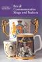 Royal Commemorative Mugs and Beakers