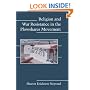 Religion and War Resistance in the Plowshares Movement (Cambridge Studies in Contentious Politics)