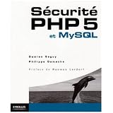 S�curit� PHP 5 et MySQLpar Damien Seguy