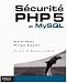 Securite PHP 5 et MySQL