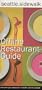 Seattle Sidewalk Offline Restaurant Guide: A Comprehensive Guide to Seattle Dining