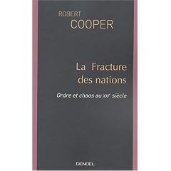 La fracture des nations : Ordre et chaos au XXIe si�cle