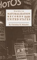 Guide to Naturalization Records of the United States
