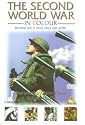 The Second World War In Colour [DVD] [1999]