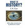 What is History? with a new Introduction by Richard J Evans