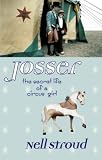 Josser: The Secret Life of a Circus Girl
